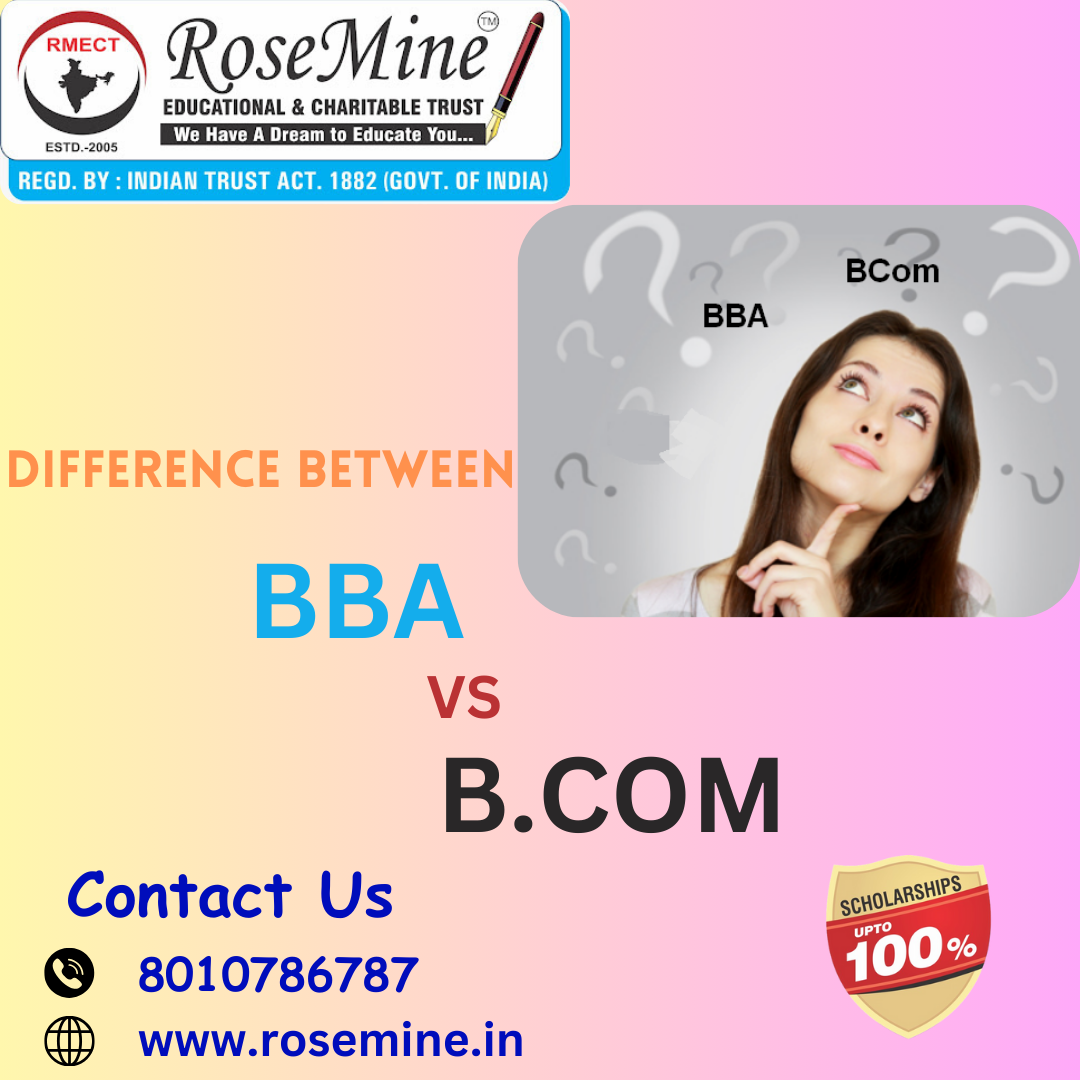 Difference Between BBA And BCOM in Hindi - Rosemine Educational trust Patna