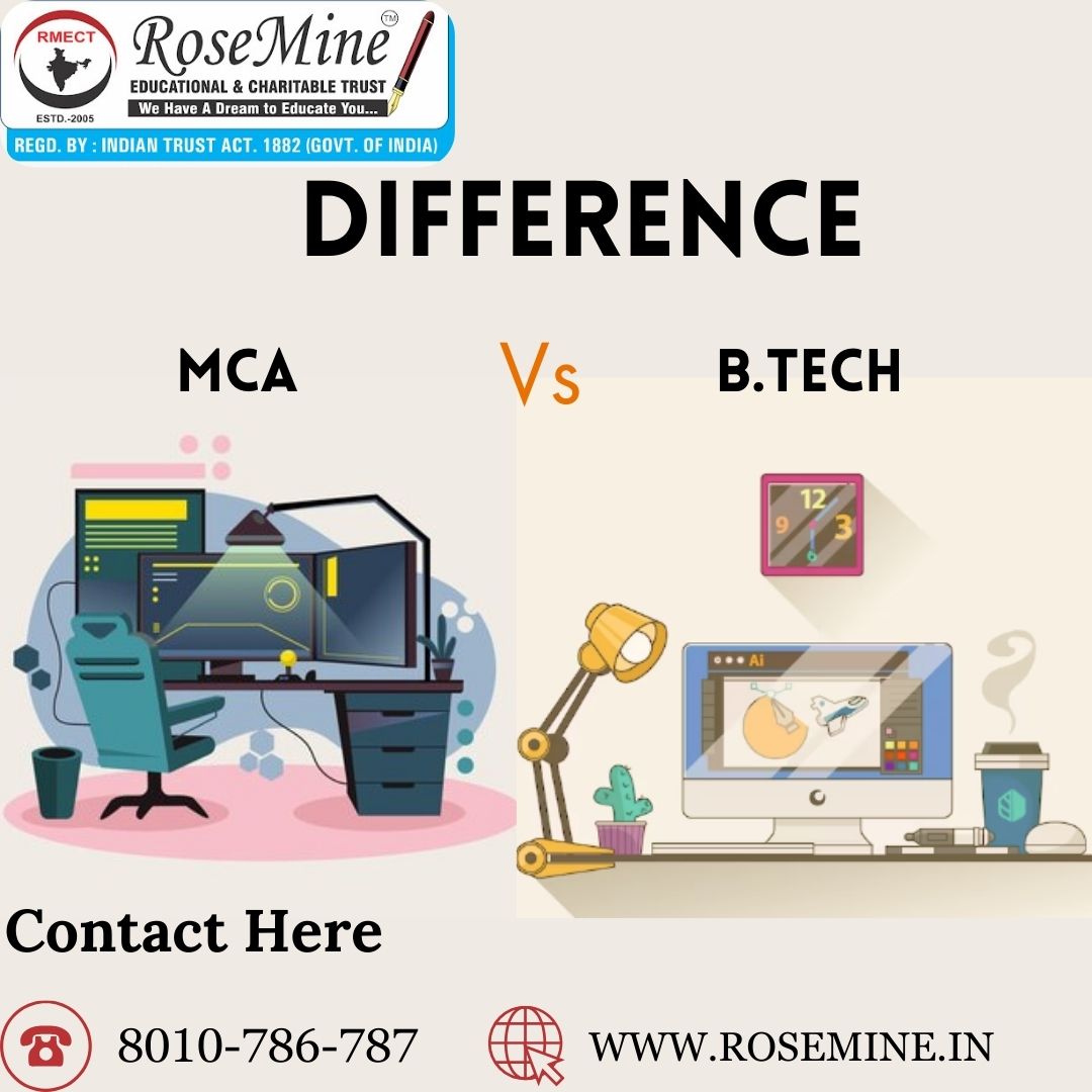 BTech vs MCA : Differences, Eligibility, Admission, Jobs, Salary ,Scope in Hindi- Rosemine Educational trust patna