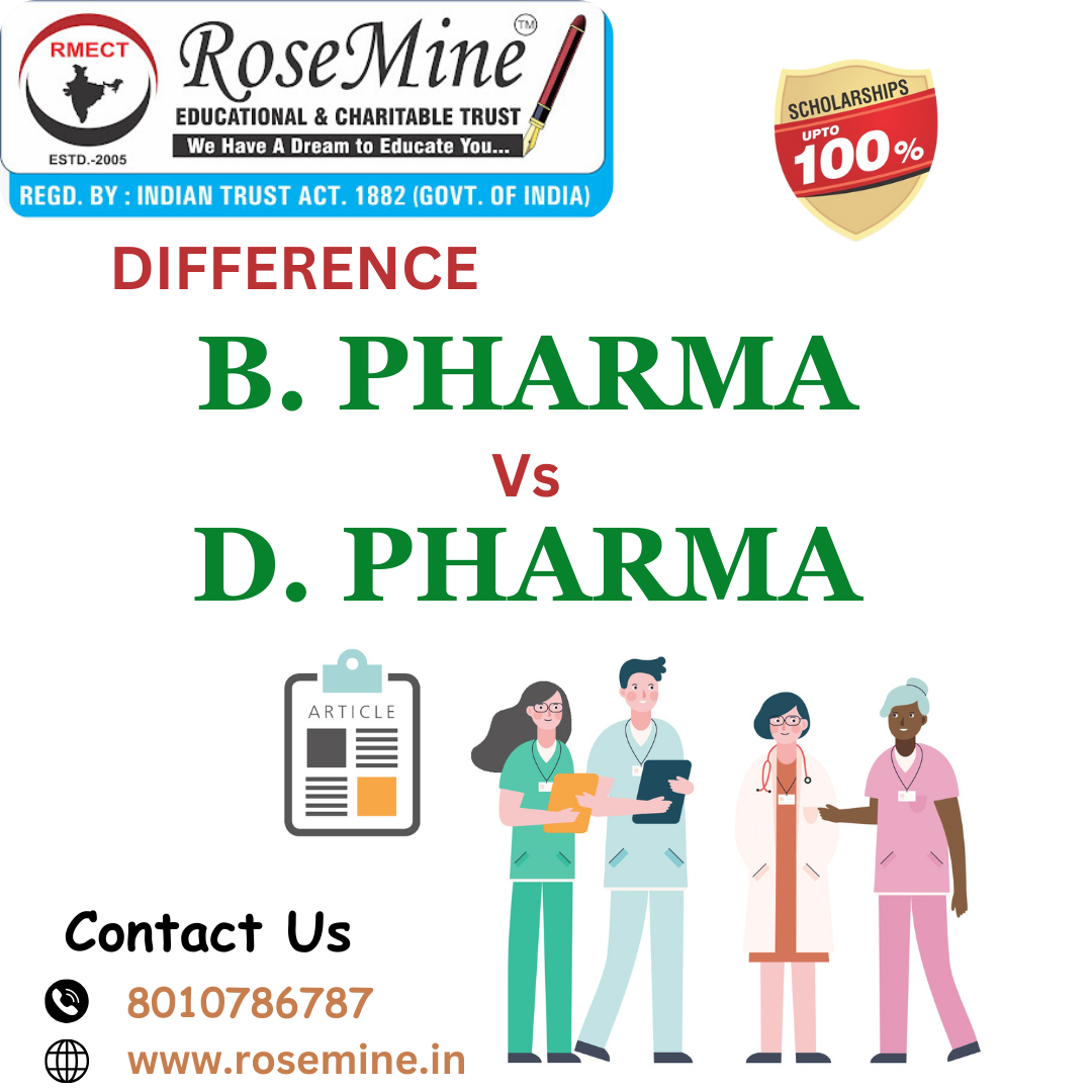 Difference Between B Pharma and D Pharma In Hindi - Rosemine Educational Trust Patna