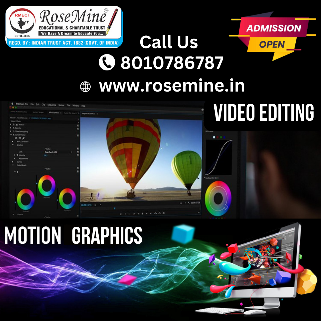 Unveiling the Artistry: Video Editing vs. Motion Graphics in Hindi - Rosemine Educational trust patna