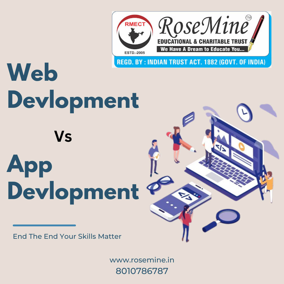 Navigating the Digital Landscape: Web Development vs. App Development In Hindi - Rosemine Educational Trust Patna #rosemine#webdevelopment#appdevelopment